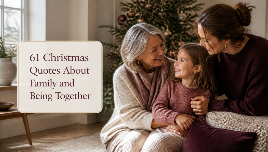 61 Christmas Quotes About Family and Being Together